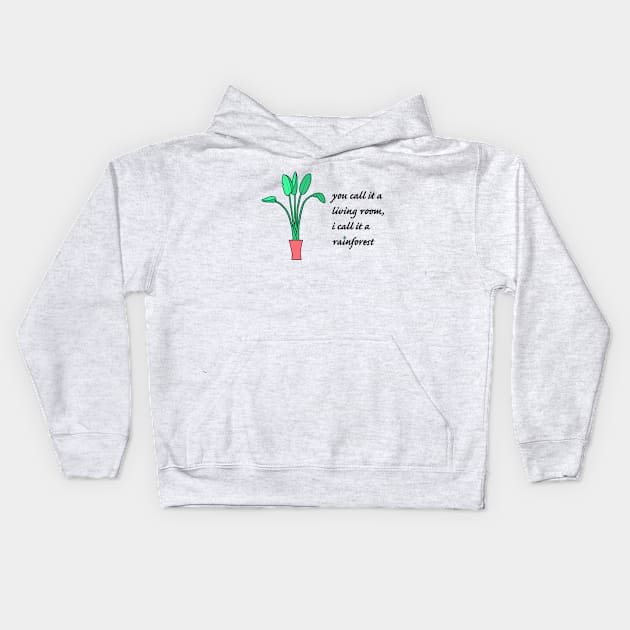 Living Room Rainforest Kids Hoodie by QuasaiBonsai